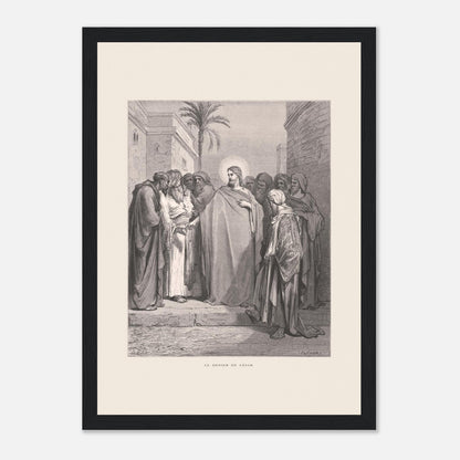 Le Denier de César, planche de Gustave Doré (1866) (21x29,7 cm (A4) / Cadre noir). Gravure de Gustave Doré représentant le denier de César, où Jésus répond à une question en demandant de montrer un denier.