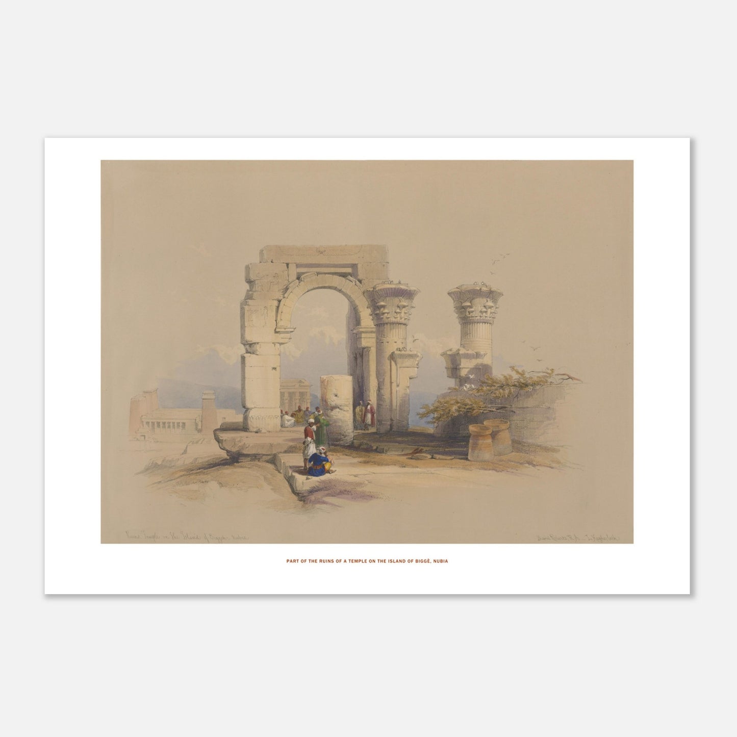 Planche ancienne : Ruines d'un temple sur l'île de Biggeh, David Roberts (21x29,7 cm (A4)). Lithographie ancienne représentant les ruines d'un temple avec un arche monumental et des colonnes décorées, entourées de quelques figures humaines.