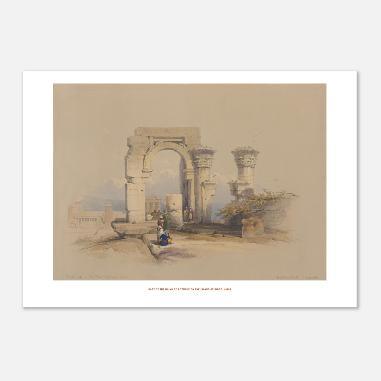 Planche ancienne : Ruines d'un temple sur l'île de Biggeh, David Roberts (29,7x42 cm (A3)). Lithographie ancienne représentant les ruines d'un temple avec un arche monumental et des colonnes décorées, entourées de quelques figures humaines.