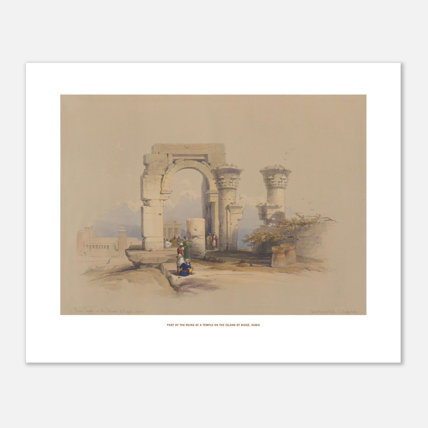 Planche ancienne : Ruines d'un temple sur l'île de Biggeh, David Roberts (40x50 cm). Lithographie ancienne représentant les ruines d'un temple avec un arche monumental et des colonnes décorées, entourées de quelques figures humaines.