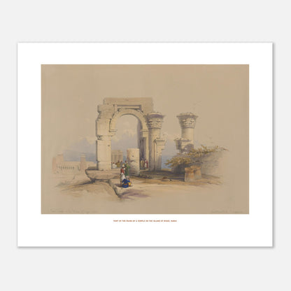 Planche ancienne : Ruines d'un temple sur l'île de Biggeh, David Roberts (40x50 cm). Lithographie ancienne représentant les ruines d'un temple avec un arche monumental et des colonnes décorées, entourées de quelques figures humaines.