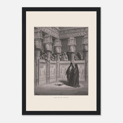 Planche ancienne Moïse devant Pharaon par Gustave Doré (21x29,7 cm (A4) / Cadre noir). Illustration de Gustave Doré montrant Moïse et Aaron devant Pharaon, dans un temple égyptien orné de hiéroglyphes.