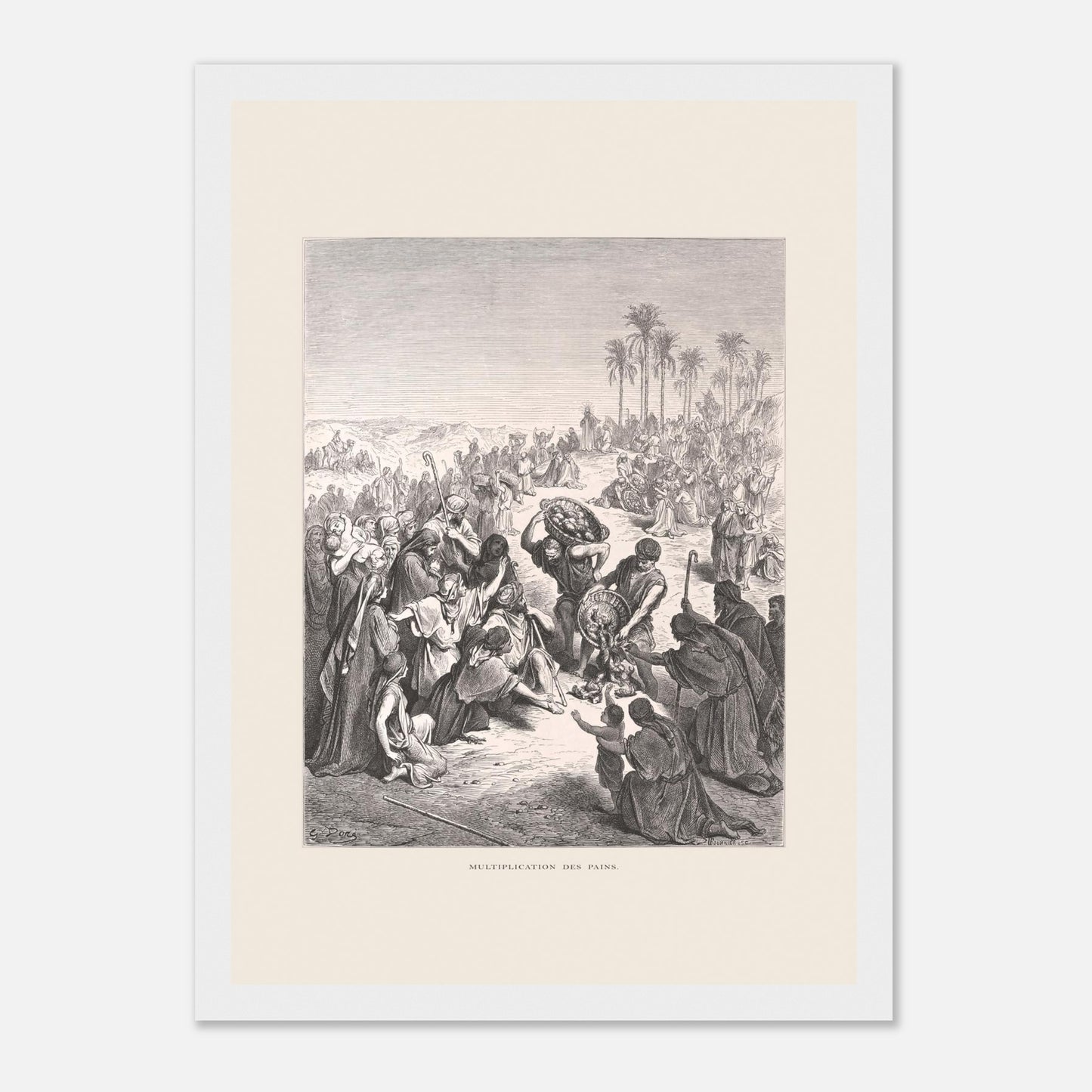 La Multiplication des pains au désert – Illustration de Gustave Doré (21x29,7 cm (A4) / Cadre blanc). Gravure de Gustave Doré illustrant la Multiplication des pains, montrant une foule attendant et recevant du pain dans un paysage désertique.