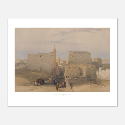 Planche ancienne : Grande entrée du temple de Louxor - David Roberts (40x50 cm). Lithographie ancienne montrant la grande entrée du temple de Louxor, avec des personnages et des chameaux.