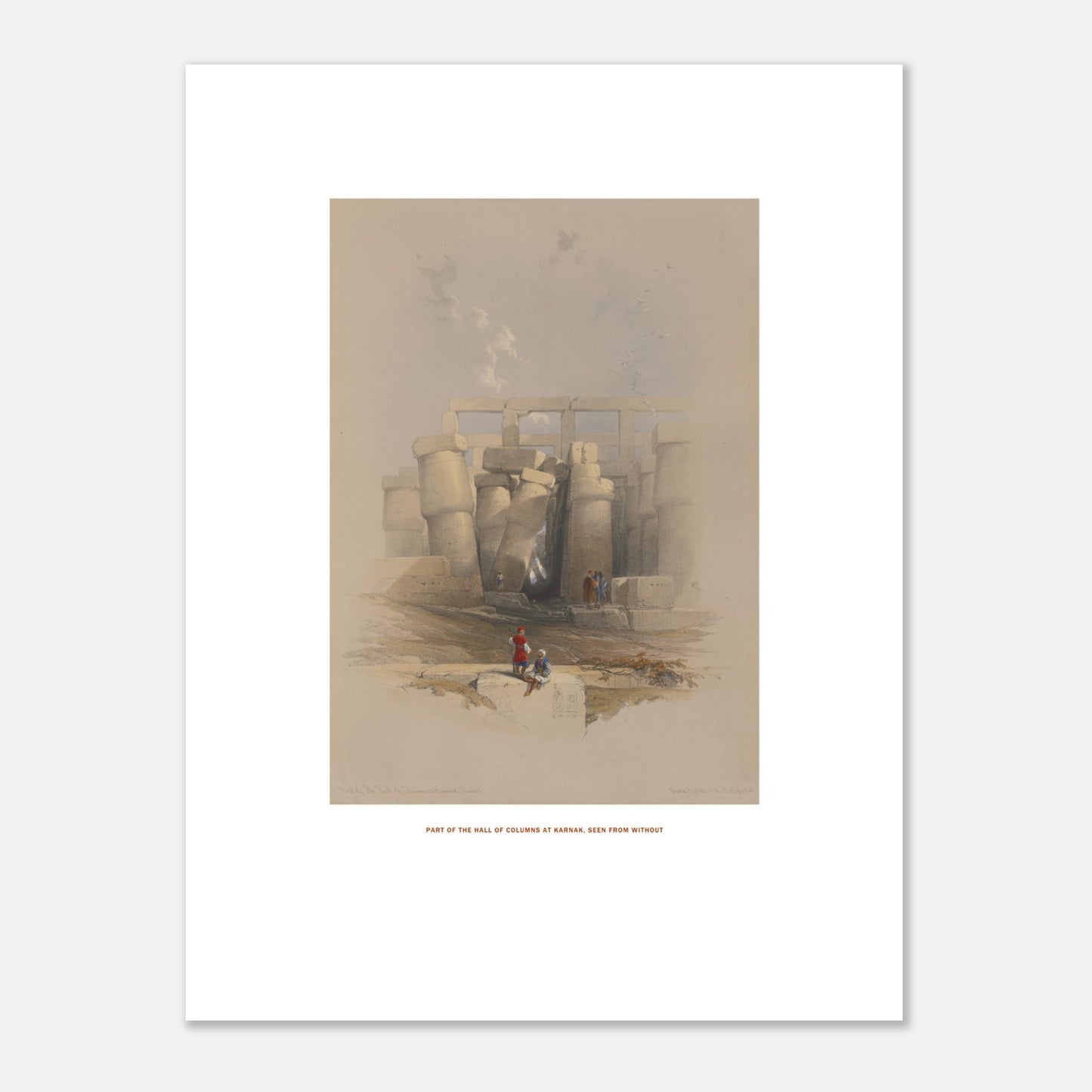 Planche ancienne : Salle des colonnes à Karnak par David Roberts (30x40 cm). Lithographie de David Roberts représentant une partie de la salle des colonnes du temple de Karnak, vue de l'extérieur, avec des colonnes imposantes et des personnages.
