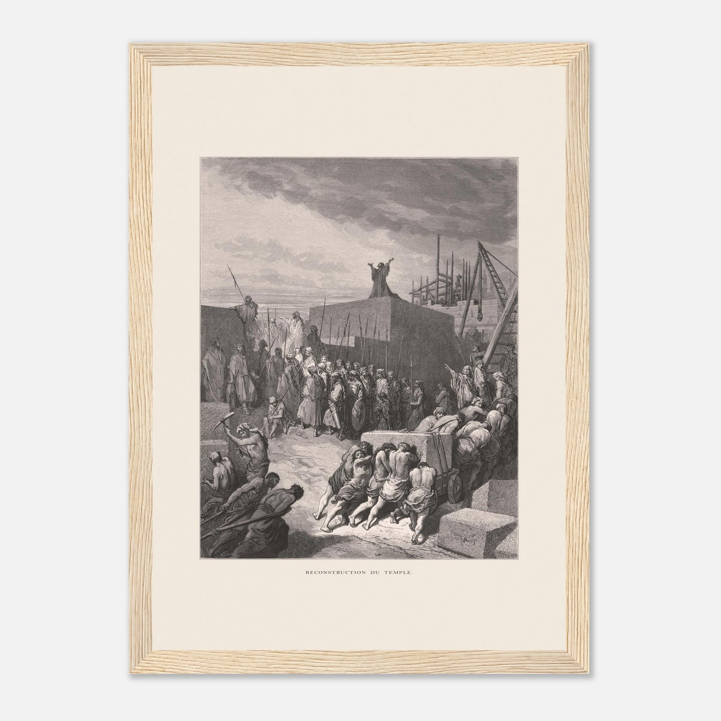 Planche ancienne Reconstruction du temple par Gustave Doré (21x29,7 cm (A4) / Cadre bois clair). Gravure de Gustave Doré pour la Sainte Bible, représentant la scène de la "Reconstruction du temple".