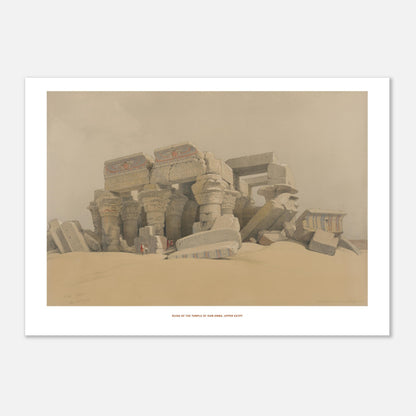 Illustration des ruines du temple de Kom Ombo en Haute-Égypte - David Roberts (29,7x42 cm (A3)). Ruines du temple de Kom Ombo, Haute-Égypte, montrant des colonnes massives et des blocs de pierre effondrés dans un paysage désertique.