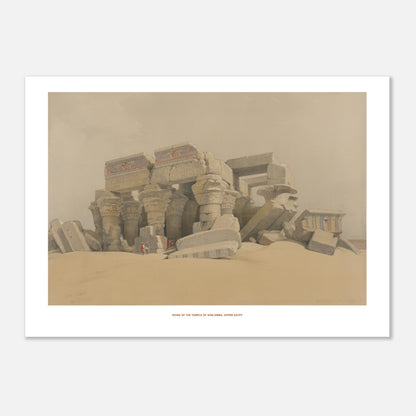 Illustration des ruines du temple de Kom Ombo en Haute-Égypte - David Roberts (50x70 cm). Ruines du temple de Kom Ombo, Haute-Égypte, montrant des colonnes massives et des blocs de pierre effondrés dans un paysage désertique.