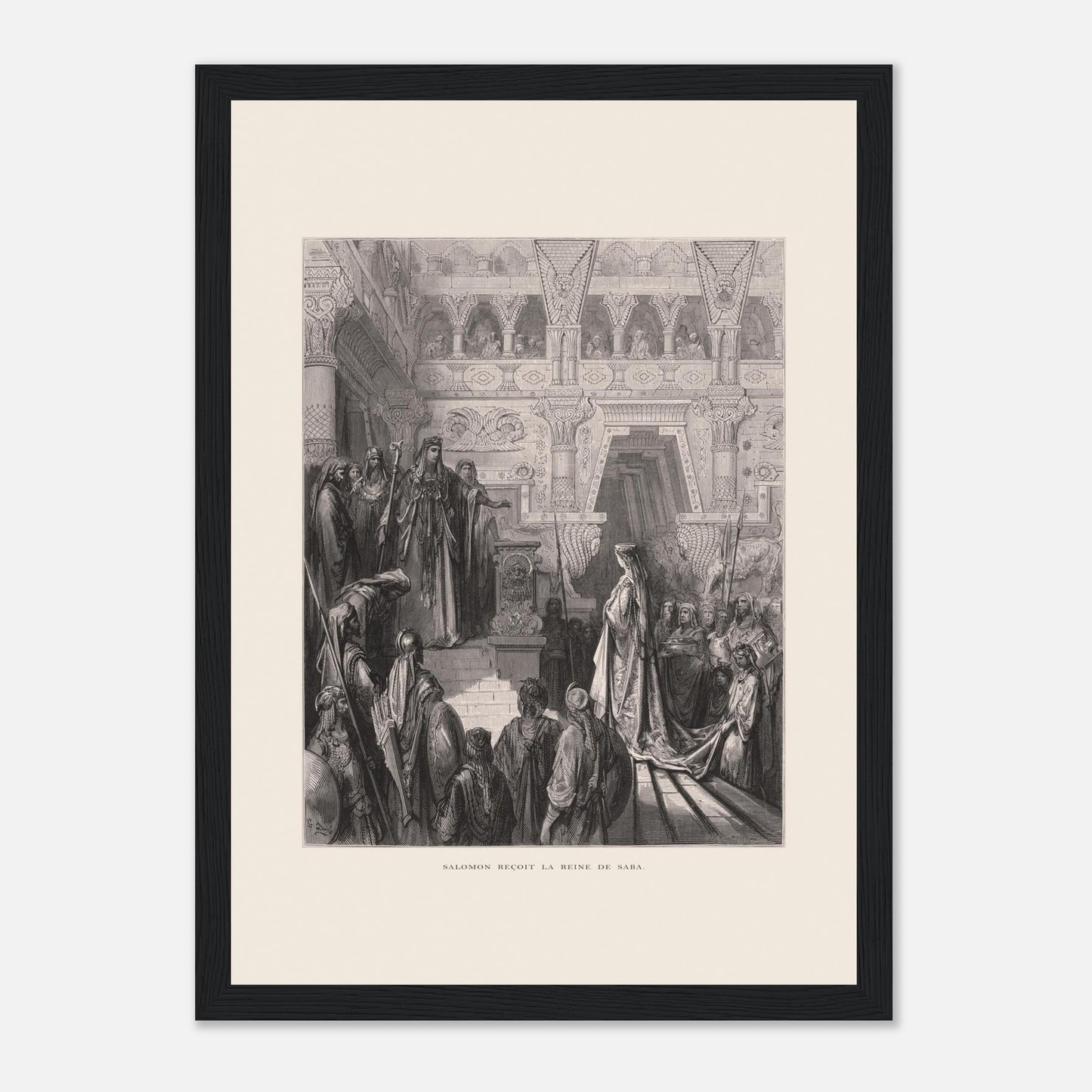 Planche ancienne : Salomon reçoit la reine de Saba par Gustave Doré (21x29,7 cm (A4) / Cadre noir). Gravure de Gustave Doré représentant Salomon recevant la reine de Saba dans une salle ornée de colonnes.