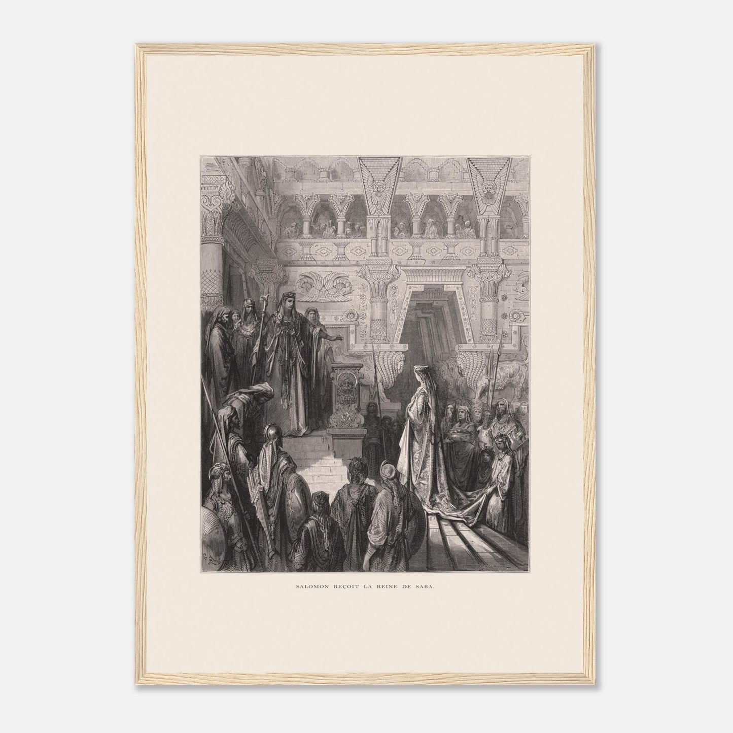 Planche ancienne : Salomon reçoit la reine de Saba par Gustave Doré (42x59,4 cm (A2) / Cadre bois clair). Gravure de Gustave Doré représentant Salomon recevant la reine de Saba dans une salle ornée de colonnes.