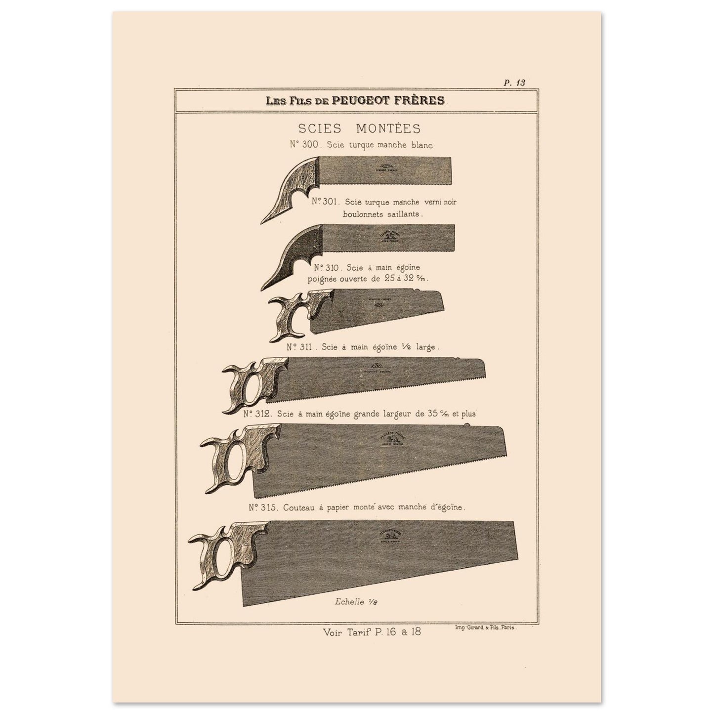 Planche de scies turques et scies égoïnes - Catalogue Peugeot Frères 1885 (29,7x42 cm (A3)). Gravure montrant différents types de scies, incluant des scies turques et des scies égoïnes de diverses tailles et finitions.
