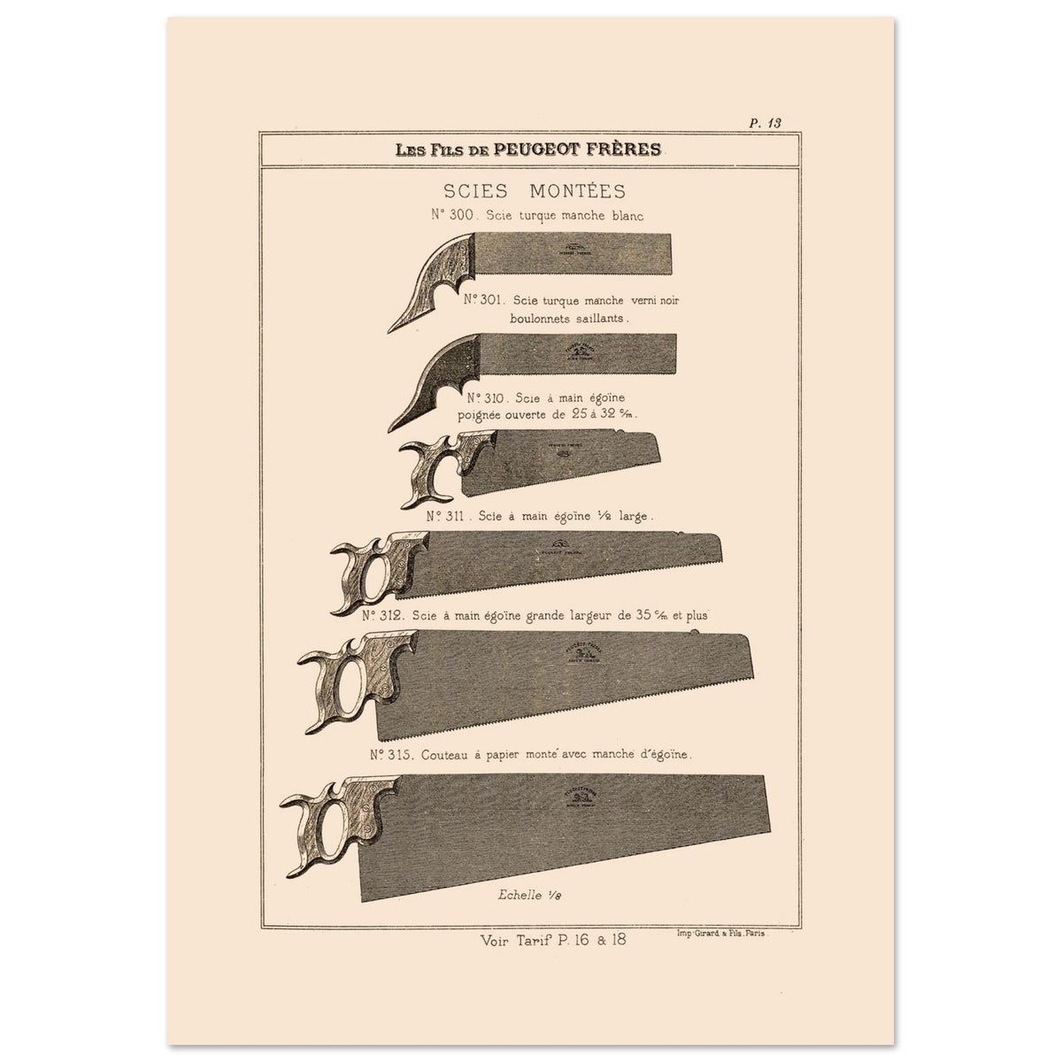 Planche de scies turques et scies égoïnes - Catalogue Peugeot Frères 1885 (29,7x42 cm (A3)). Gravure montrant différents types de scies, incluant des scies turques et des scies égoïnes de diverses tailles et finitions.