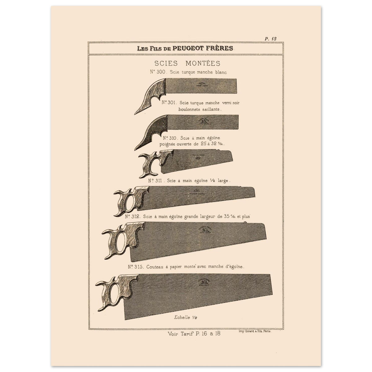 Planche de scies turques et scies égoïnes - Catalogue Peugeot Frères 1885 (30x40 cm). Gravure montrant différents types de scies, incluant des scies turques et des scies égoïnes de diverses tailles et finitions.
