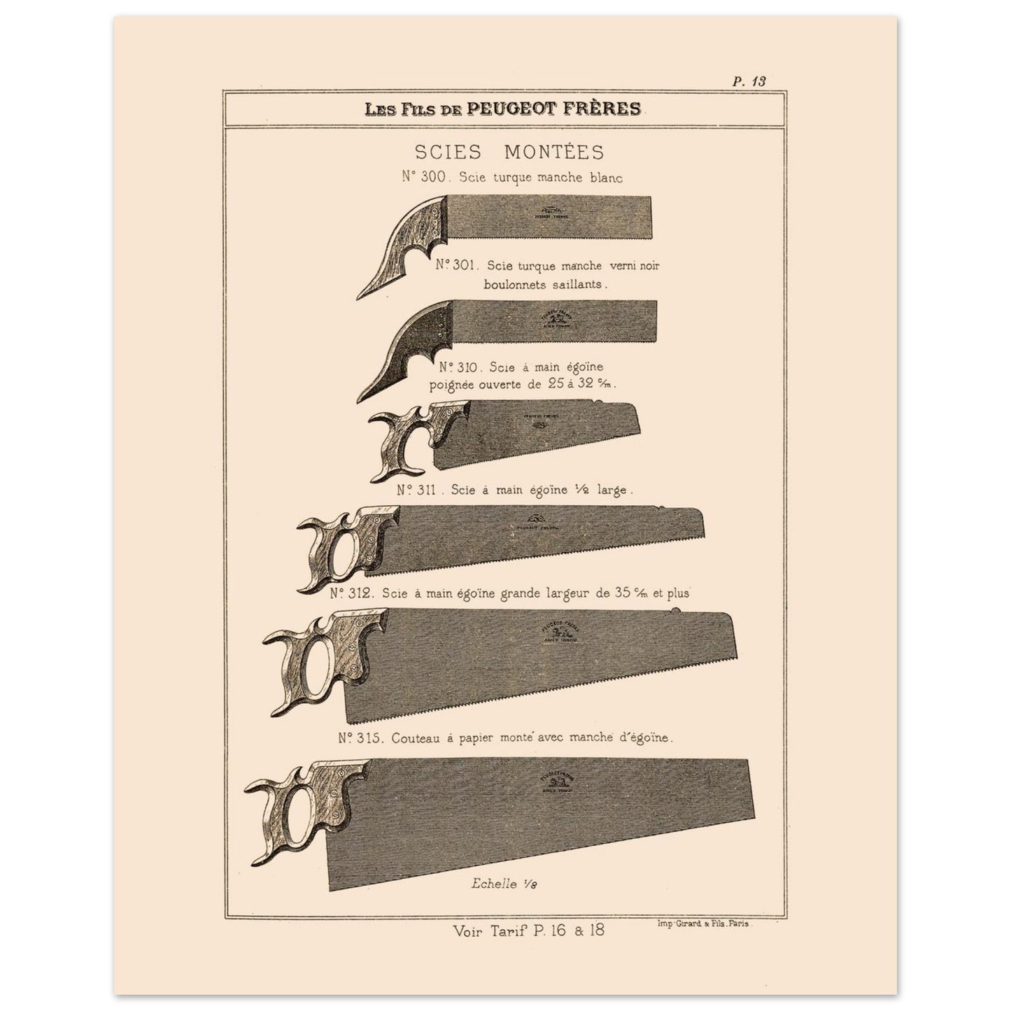 Planche de scies turques et scies égoïnes - Catalogue Peugeot Frères 1885 (40x50 cm). Gravure montrant différents types de scies, incluant des scies turques et des scies égoïnes de diverses tailles et finitions.