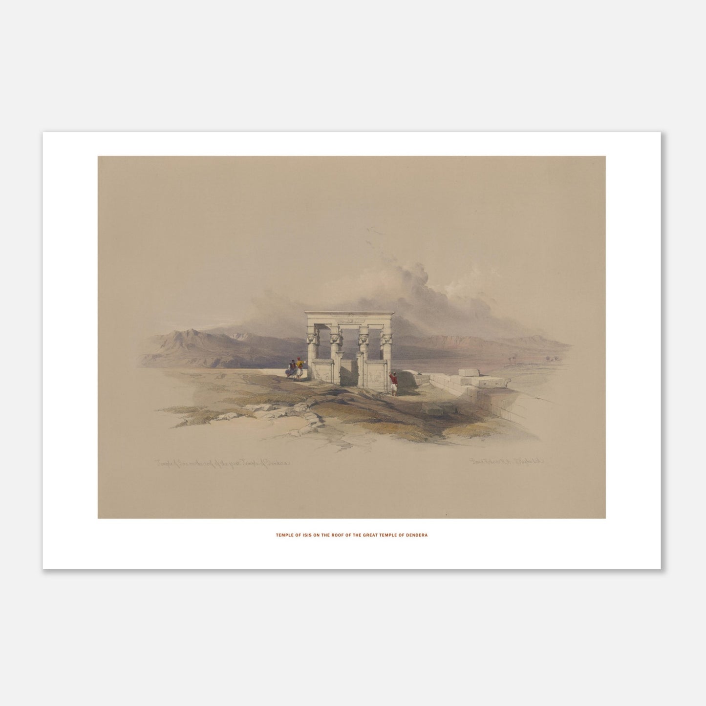 Planche ancienne du Temple d'Isis sur le temple de Dendérah - David Roberts (42x59,4 cm (A2)). Lithographie ancienne représentant une vue architecturale du temple d'Isis sur le toit du grand temple de Dendérah, avec des personnages et des montagnes en arrière-plan.