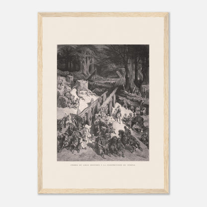 Planche ancienne : Transport des cèdres pour le Temple par Gustave Doré (29,7x42 cm (A3) / Cadre bois clair). Estampe de Gustave Doré représentant le transport de cèdres du Liban destinés à la construction du temple, avec de nombreux hommes et chevaux.