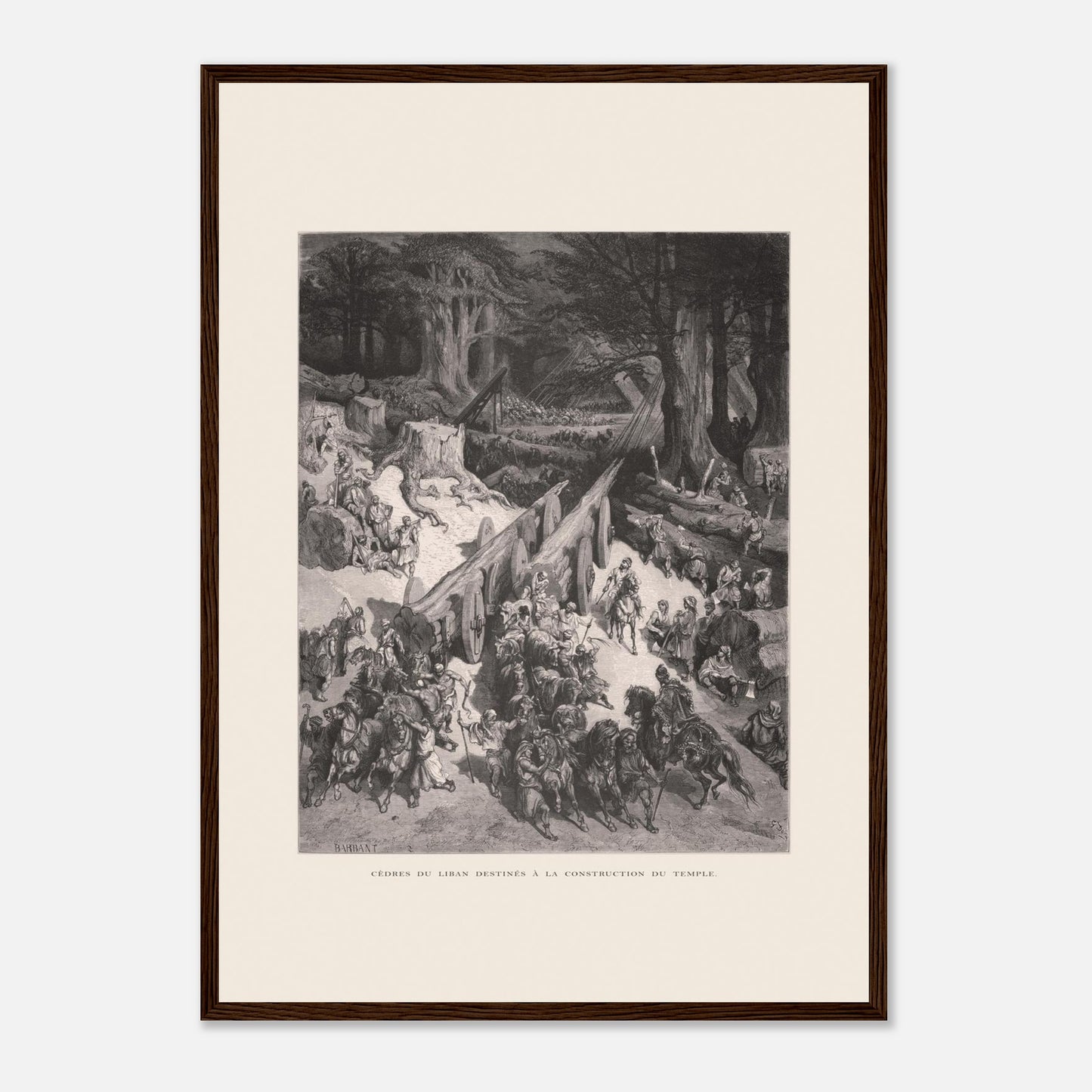 Planche ancienne : Transport des cèdres pour le Temple par Gustave Doré (42x59,4 cm (A2) / Cadre bois foncé). Estampe de Gustave Doré représentant le transport de cèdres du Liban destinés à la construction du temple, avec de nombreux hommes et chevaux.
