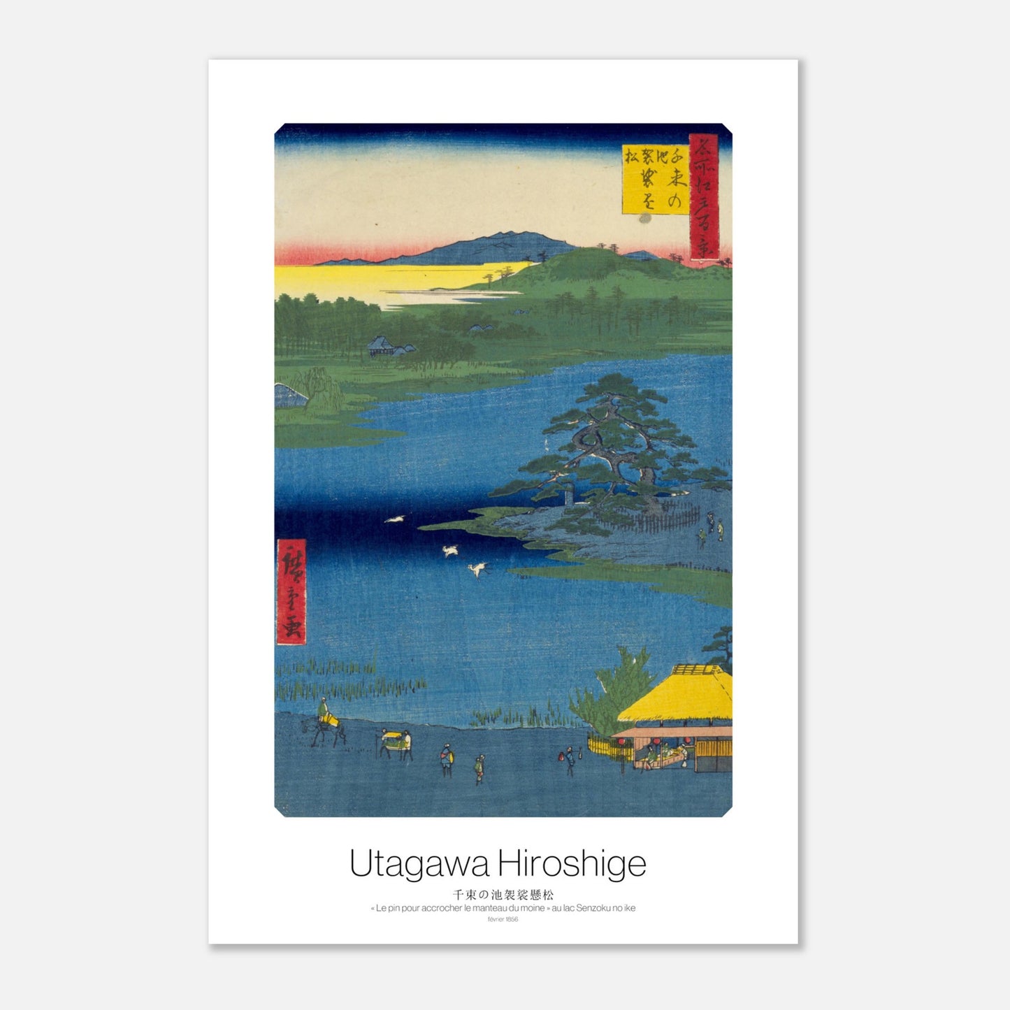 Gravure ukiyo-e Le pin pour accrocher le manteau du moine - Hiroshige (30x45 cm). Gravure japonaise ukiyo-e du pin pour accrocher le manteau du moine au lac Senzoku-no-ike par Hiroshige, montrant un grand pin sur une île dans un lac, avec des montagnes et un village en arrière-plan.
