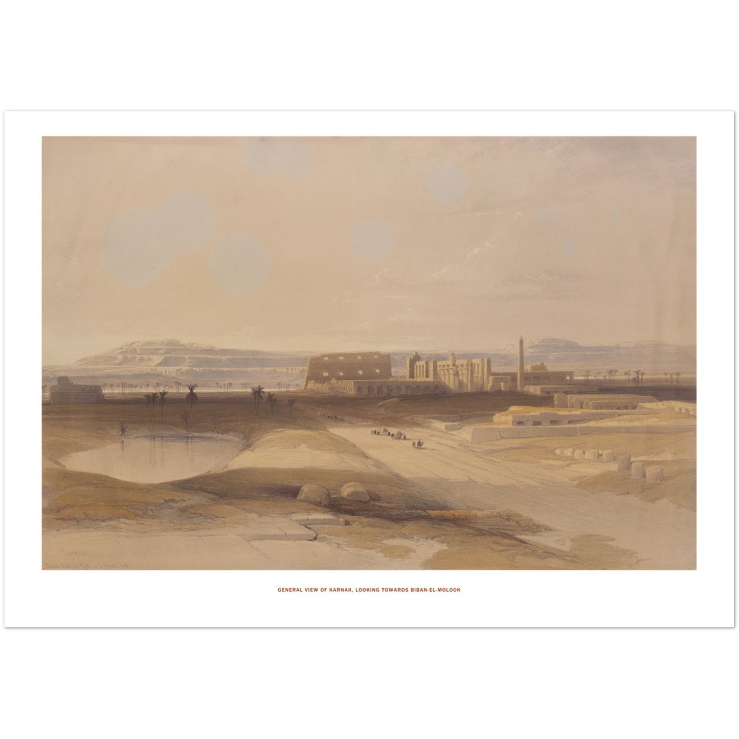 Vue générale de Karnak vers Biban el-Molouk - Planche David Roberts (21x29,7 cm (A4)). Vue générale de Karnak, vers Biban el-Molouk, avec des personnages et des palmiers au premier plan et des formations rocheuses à l'horizon.