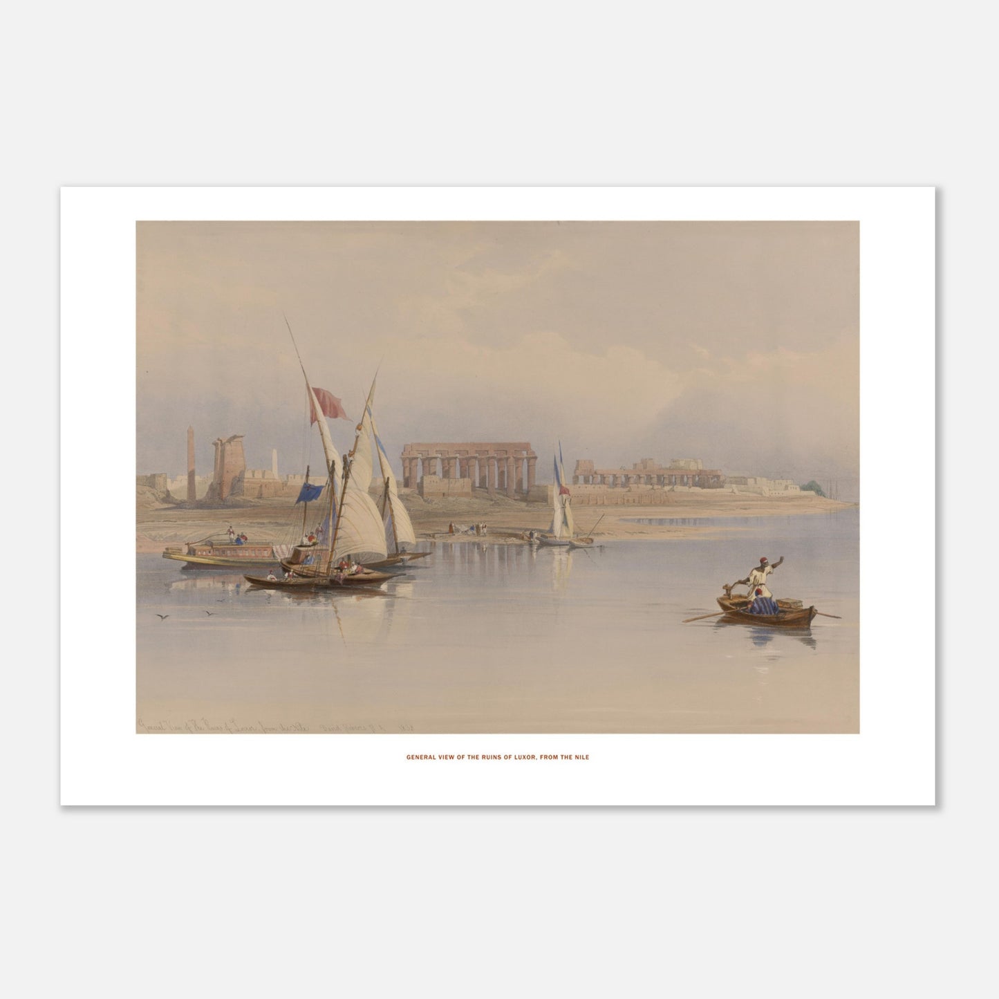 Vue générale des ruines de Louxor depuis le Nil, David Roberts (42x59,4 cm (A2)). Lithographie ancienne de David Roberts représentant une vue générale des ruines de Louxor depuis le Nil, avec des bateaux à voile sur le fleuve et des figures humaines sur une barque.