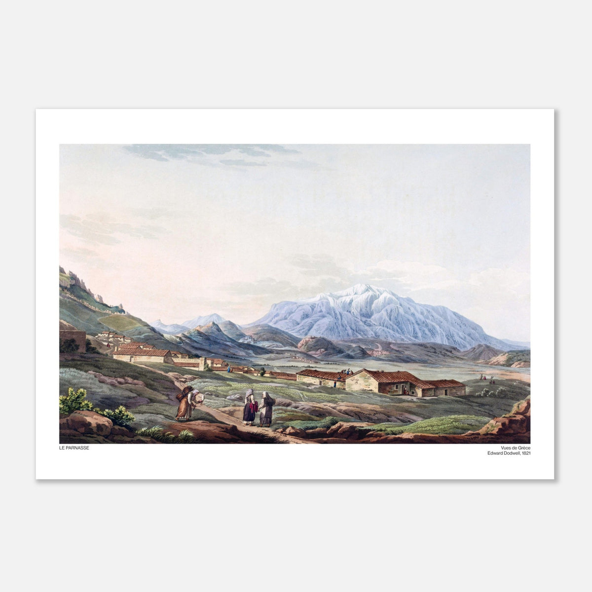 Vista del Monte Parnaso da Daulia, tavola di Edward Dodwell (50x70 cm). Illustrazione delle Vedute di Grecia intitolata "Il Parnaso", che mostra un villaggio ai piedi di una catena montuosa innevata.